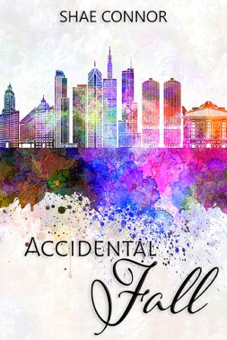 Chicago skyline in watercolor background, title Accidental Fall, author Shae Connor